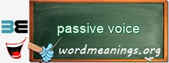 WordMeaning blackboard for passive voice